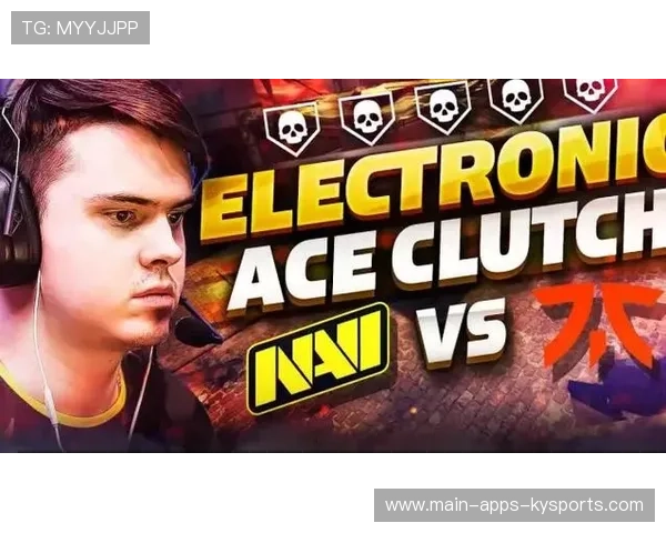 NAVI经济局翻盘成功，电子哥关键残局救队